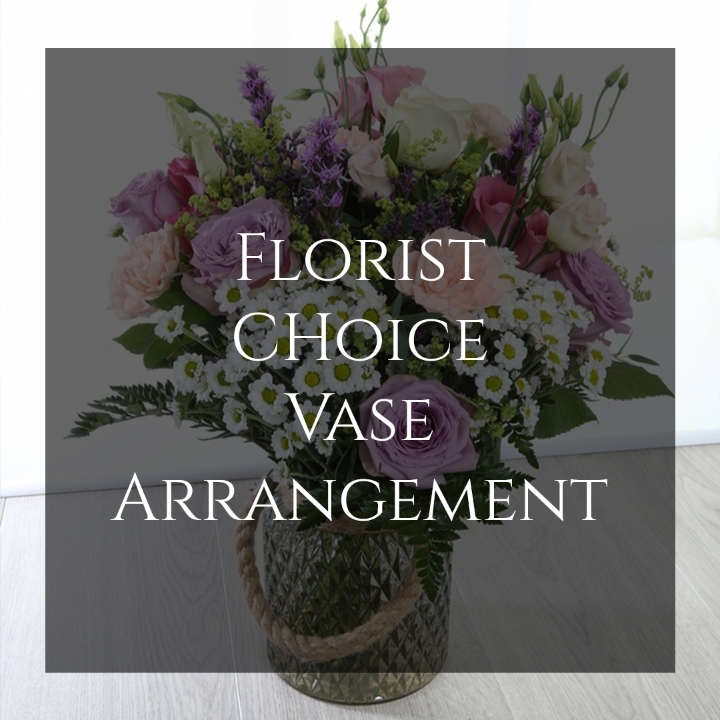 Florists Choice vase Arrangement